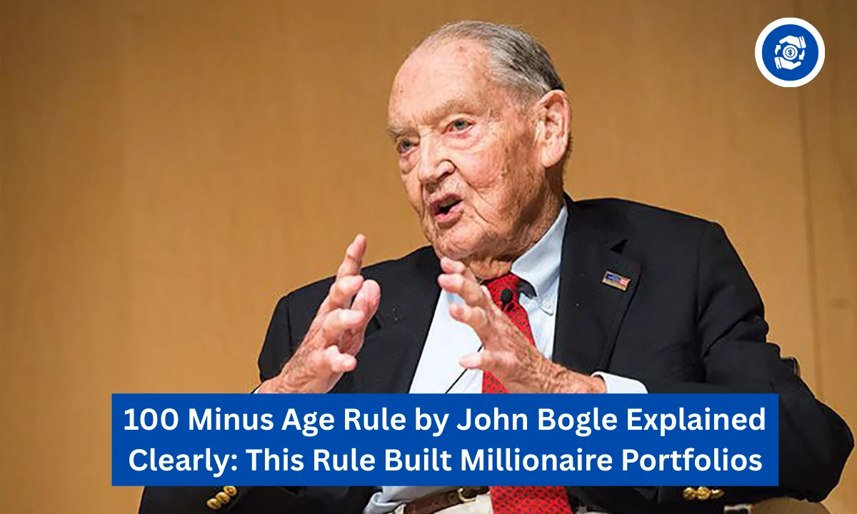 100 Minus Age Rule by John Bogle Explained Clearly: This Rule Built Millionaire Portfolios