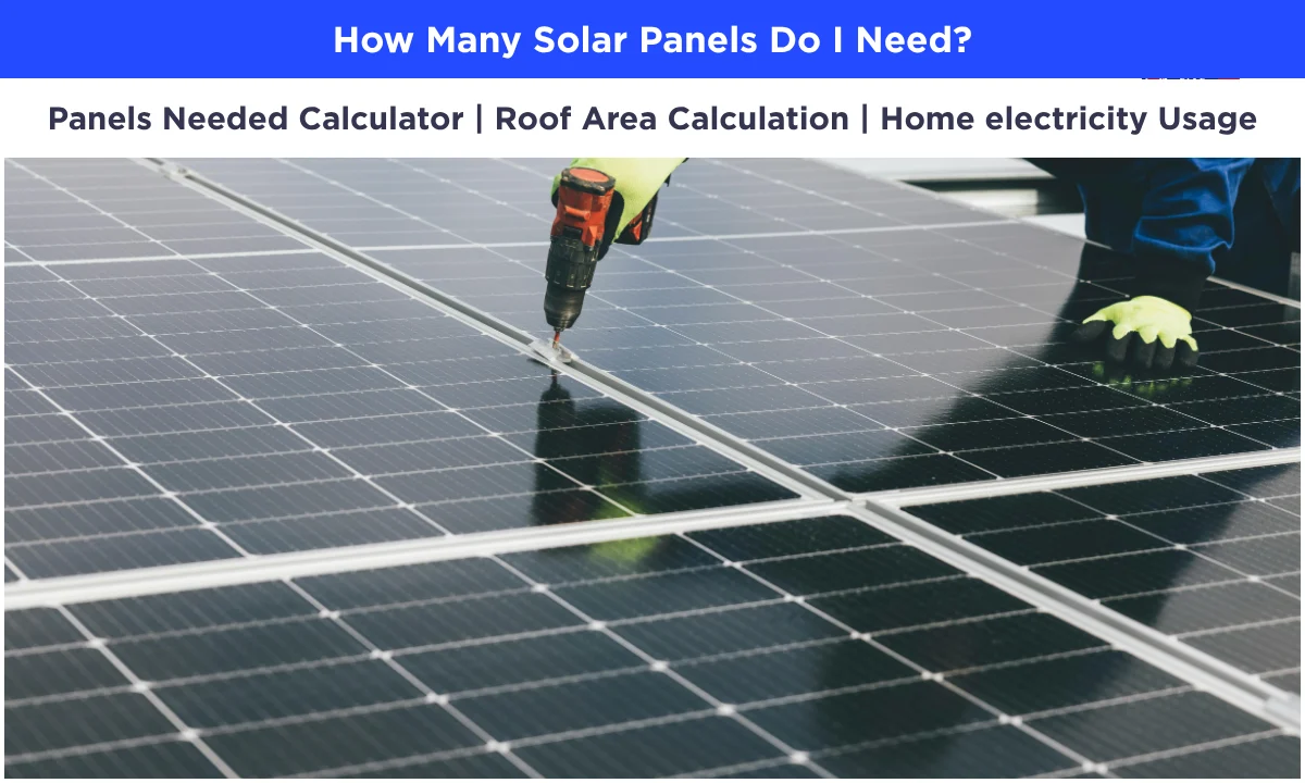 How Many Solar Panels Do I Need?